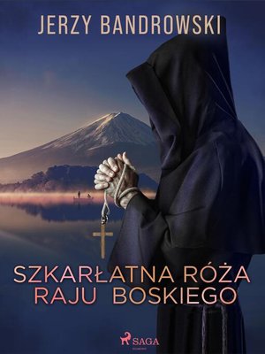 cover image of Szkarłatna Róża Raju Boskiego